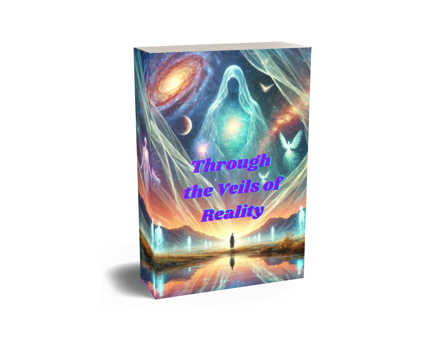 Through the Veils of Reality